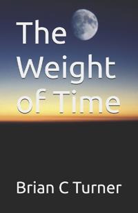 The Weight of Time