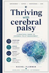 Thriving with cerebral palsy