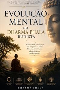 Evolução Mental no Dharma Phala Budista