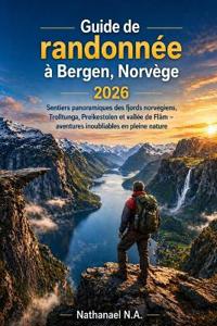 Guide de randonnée Bergen 2026