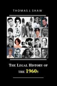 The Legal History of the 1960s