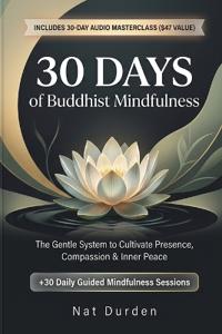30 Days of Buddhist Mindfulness
