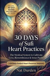 30 Days of Sufi Heart Practices