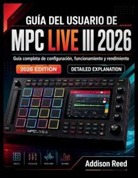 Guía del Usuario de MPC Live III 2026