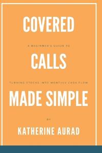 Covered Calls Made Simple