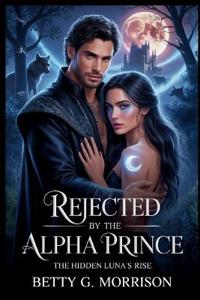 Rejected by the Alpha Prince