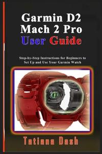 Garmin D2 Mach 2 Pro User Guide