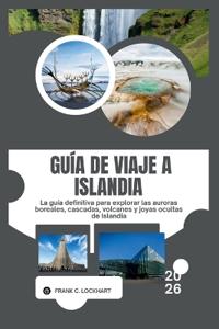 Guía de Viaje a Islandia 2026