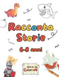 RACCONTA STORIE 6-8 anni