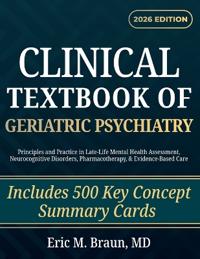 Clinical Textbook of Geriatric Psychiatry