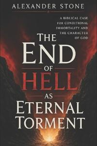 The End of Hell as Eternal Torment