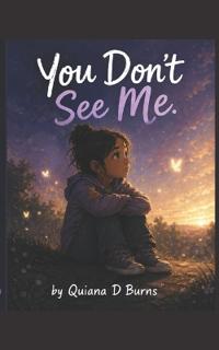 You Don't See Me