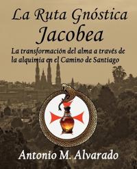 La ruta gnóstica jacobea