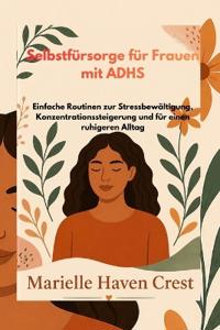 Selbstfürsorge für Frauen mit ADHS