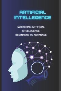 Mastering Artificial Intelligence