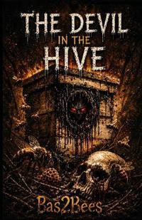 The Devil in the Hive