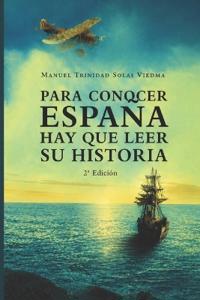 Para conocer España hay que leer su historia