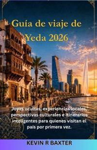 Guía de viaje de Yeda 2026