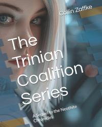 The Trinian Coalition Series