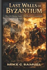 Last Walls of Byzantium