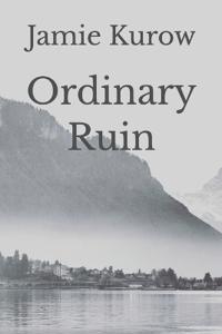 Ordinary Ruin