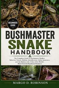 Bushmaster Snake Handbook