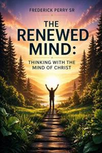 The Renewed Mind