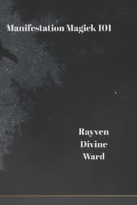 Manifestation Magick 101