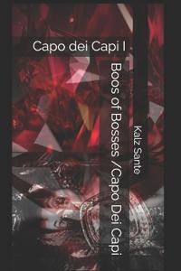 Boos of Bosses /Capo Dei Capi