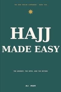 Hajj Made Easy
