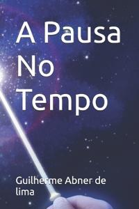 A Pausa No Tempo