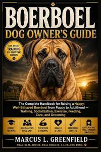 Boerboel Dog Owner's Guide