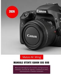 Manuale utente Canon EOS 80D 2026