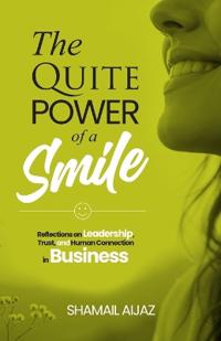 The Quiet Power of a Smile