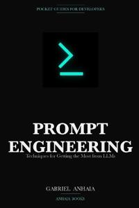 Prompt Engineering Pocket Guide