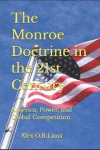 The Monroe Doctrine in the 21st Century