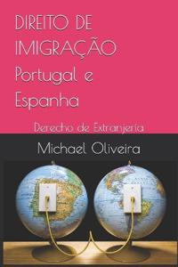 DIREITO DE IMIGRAÇÃO Portugal e Espanha