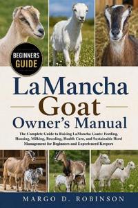 LaMancha Goat Owner's Manual