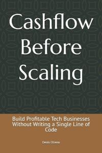 Cashflow Before Scaling