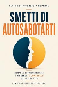 Smetti Di Autosabotarti