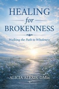Healing for Brokenness