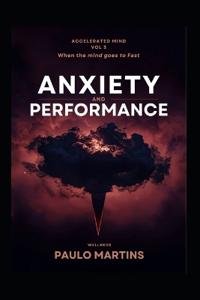 Anxiety and Performance
