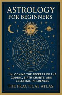 Astrology for Beginners