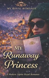 My Runaway Princess