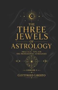 The Three Jewels of Astrology