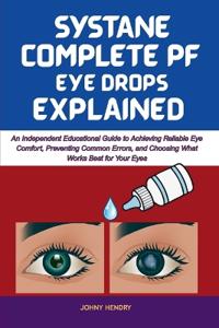 Systane Complete Pf Eye Drops Explained