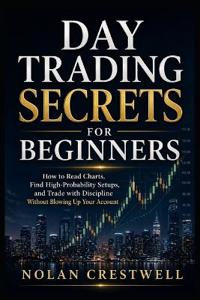 Day Trading Secrets for Beginners