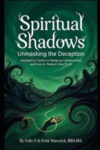 Spiritual Shadows