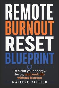 Remote Burnout Reset Blueprint