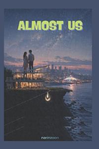 Almost Us